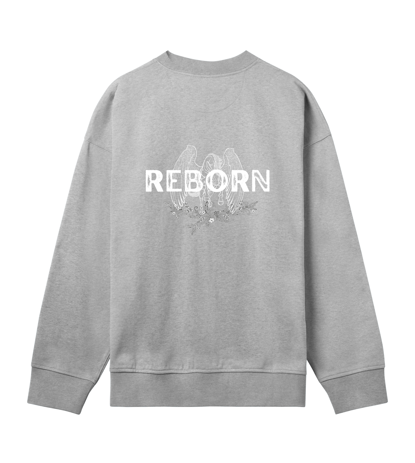 REBORN Sweatshirt